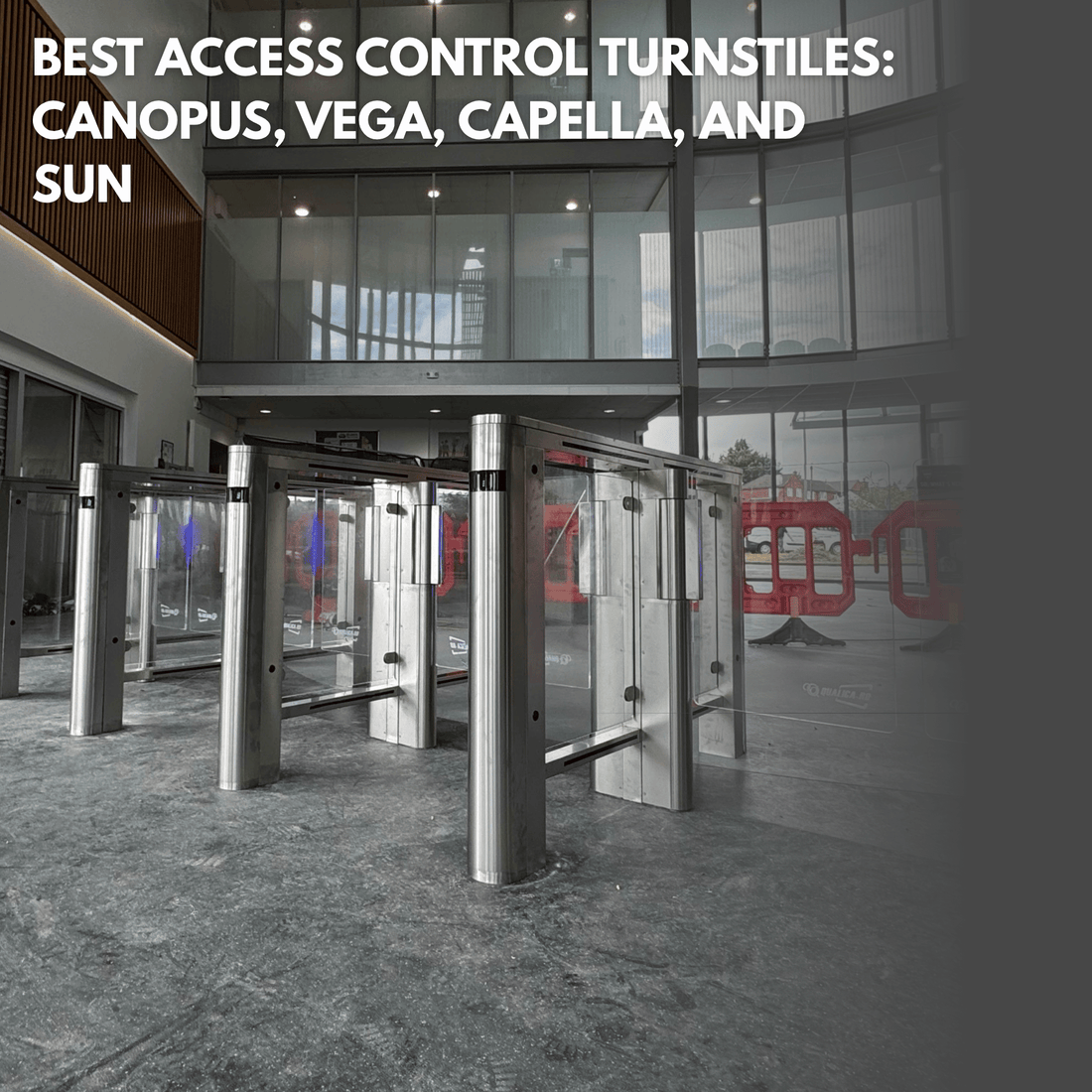 Best Access Control Turnstiles: Canopus, Vega, Capella, and SUN
